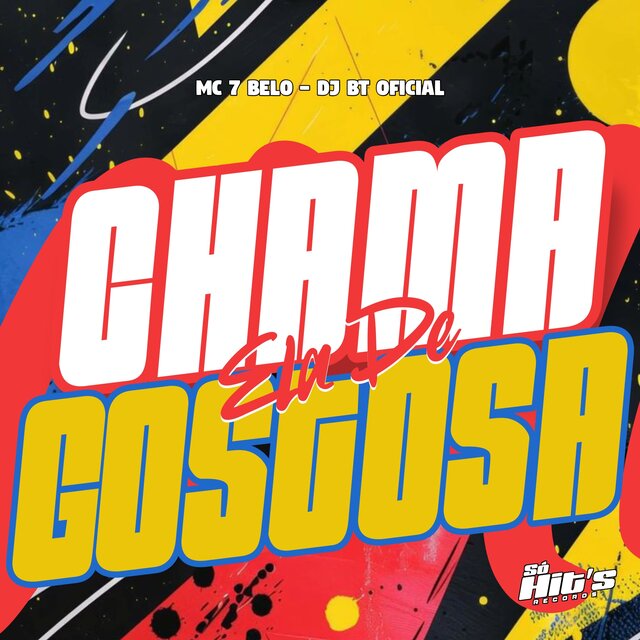 Chama Ela de Gostosa