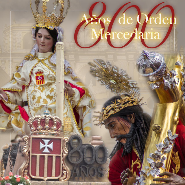 800 Años de Orden Mercedaria