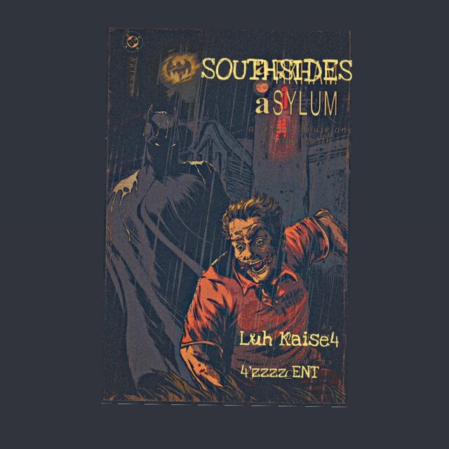 SouthSides Asylum