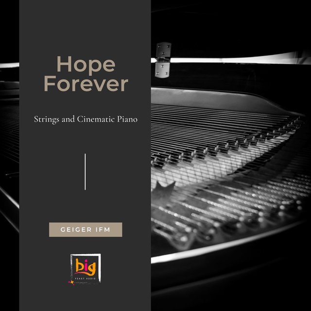 Hope Forever (Strings And Cinematic Piano)