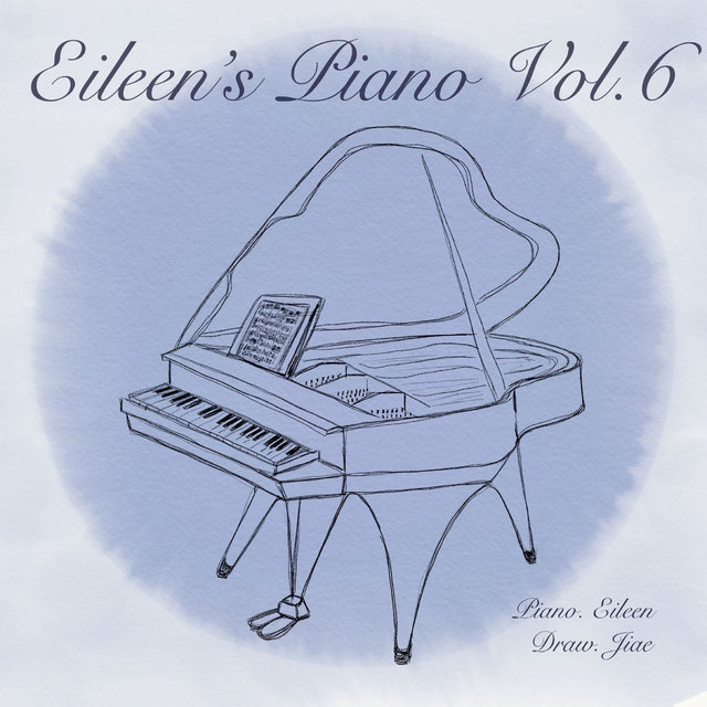 Eileen’s Piano Vol. 6 - Will of Revolution