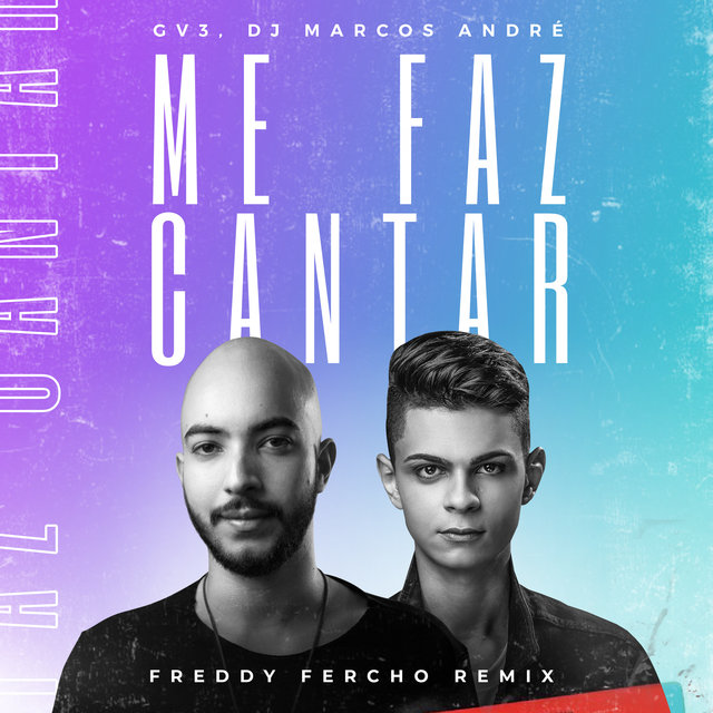 Me Faz Cantar (Freddy Fercho Remix)