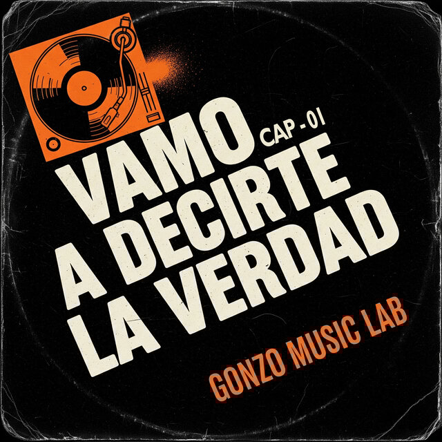 VAMO A DECIRTE LA VERDAD (Original)