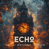 Echo of a Broken Clock