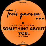 Something About You (The Re Fix Mix)