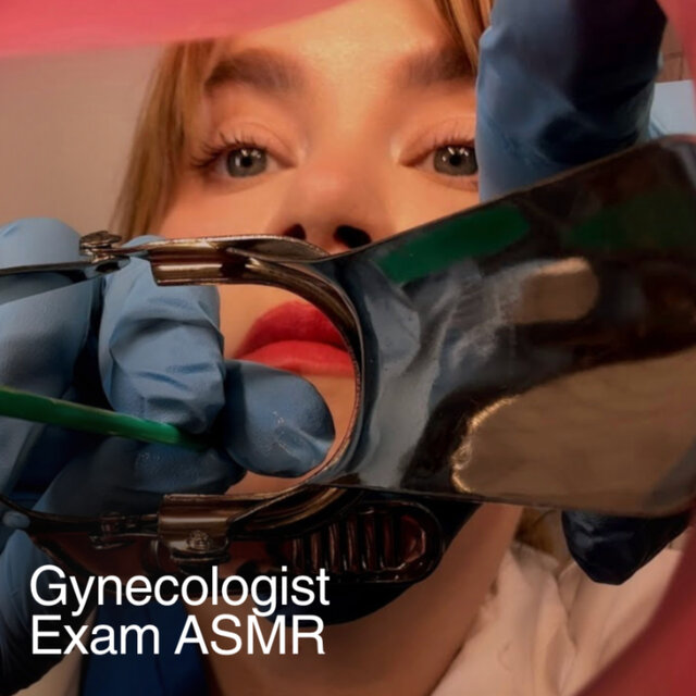 ASMR Gynecologist Exam And Pap Smear