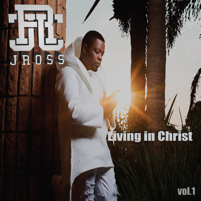 Living in Christ, Vol. 1