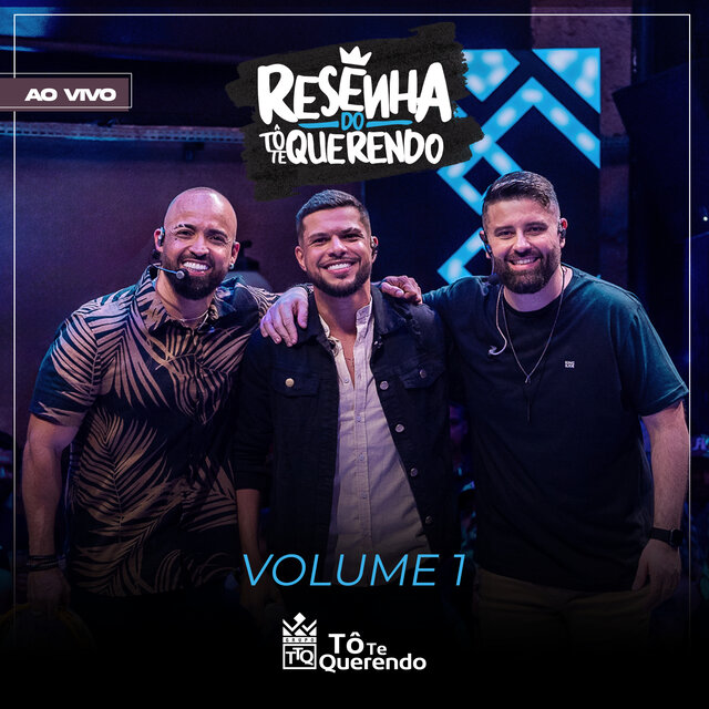Resenha Do Tô Te Querendo, Vol. 1 (Ao Vivo)