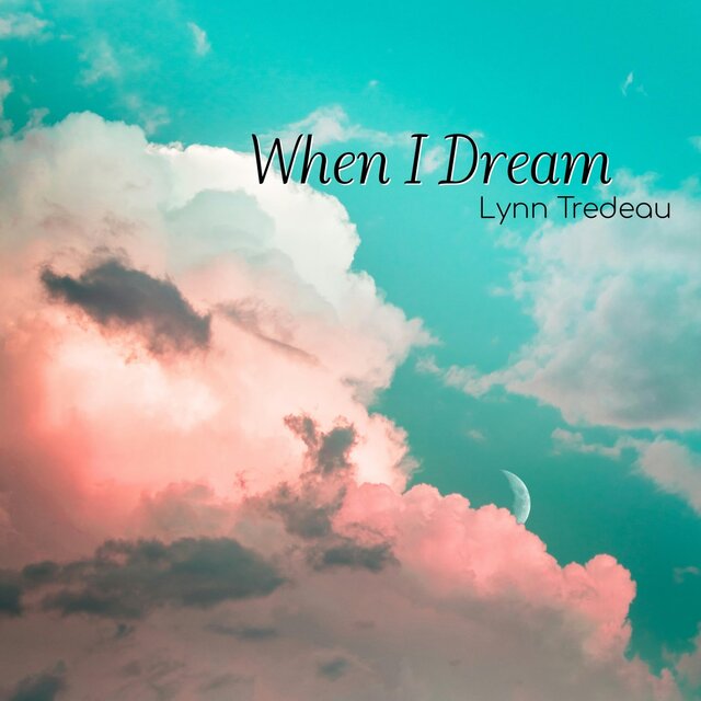 When I Dream