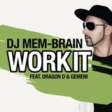 Work It (feat. Dragon D & Gemeni)