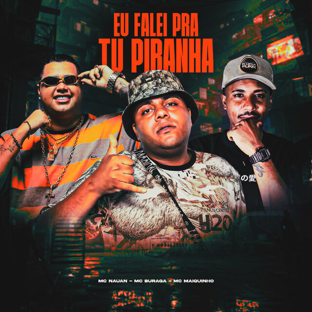 Eu Falei pra Tu Piranha