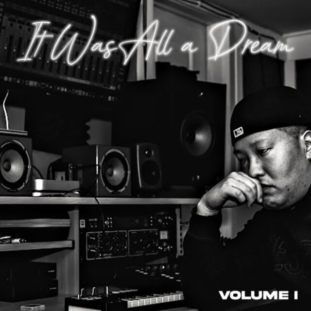 It Was All a Dream, Vol. 1