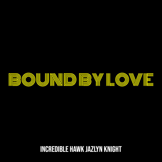 Bound by Love
