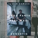 Good Parts - Acoustic