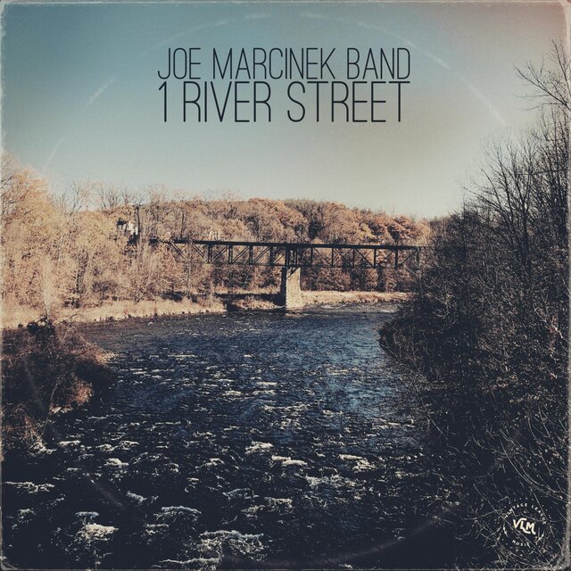 Cover art for album 1 River Street by Joe Marcinek Band