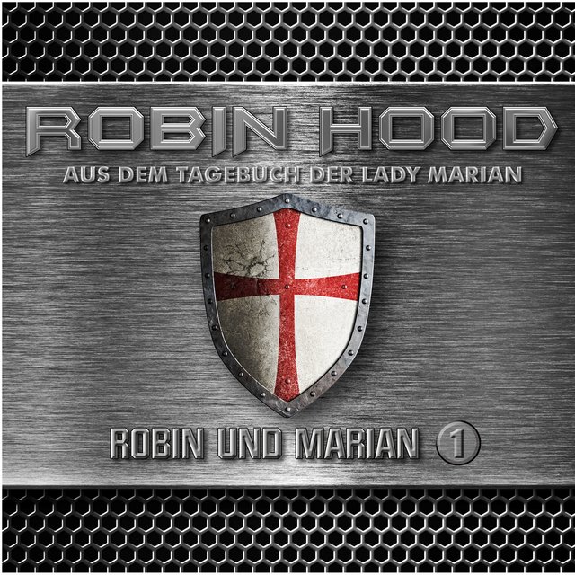 Folge 1: aus dem Tagebuch der Lady Marian - Robin und Marian