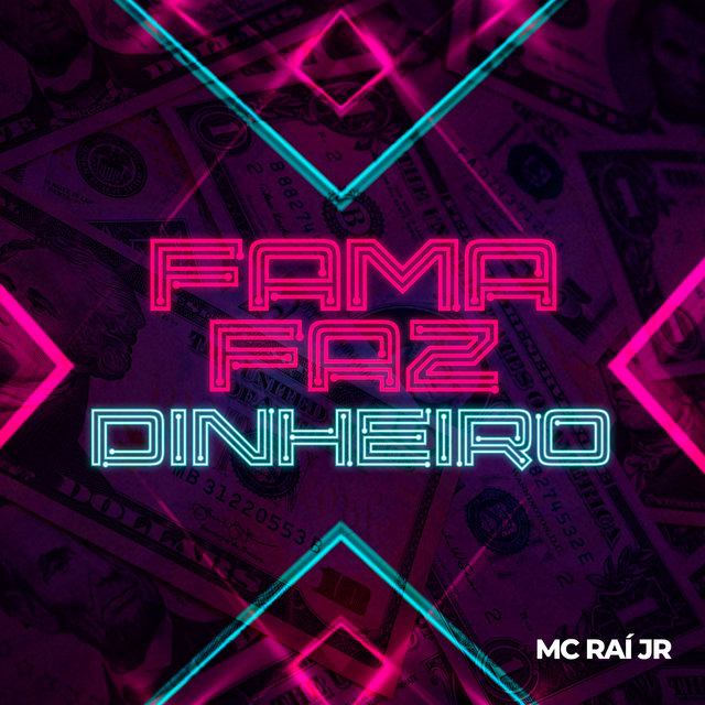 Fama Faz Dinheiro