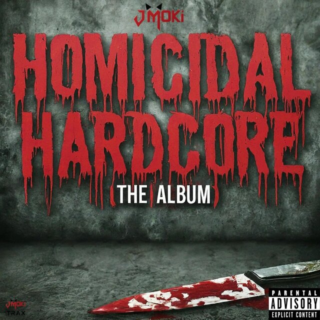 Homicidal Hardcore (The Album)