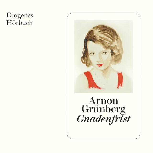 Gnadenfrist (Ungekürzt)