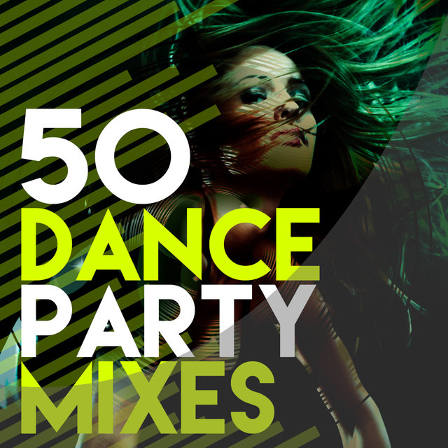 50 Dance Party Mixes