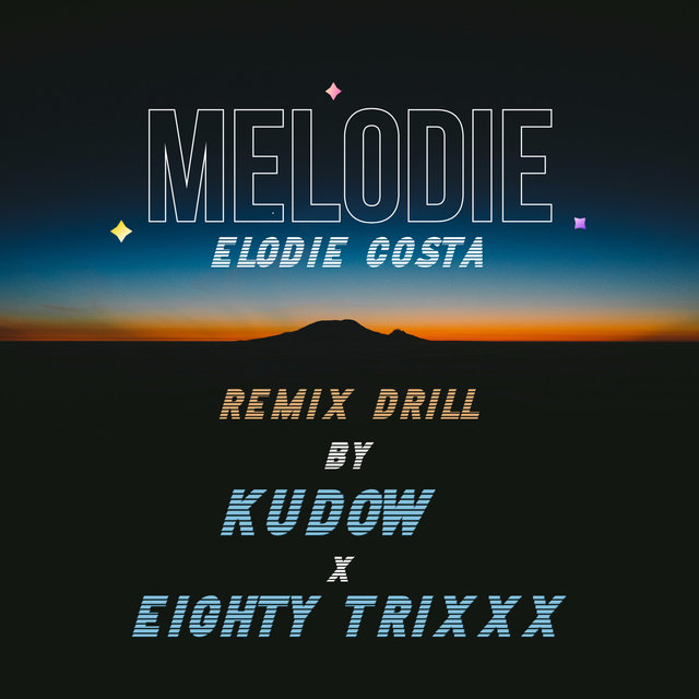 Mélodie (Remix Drill)