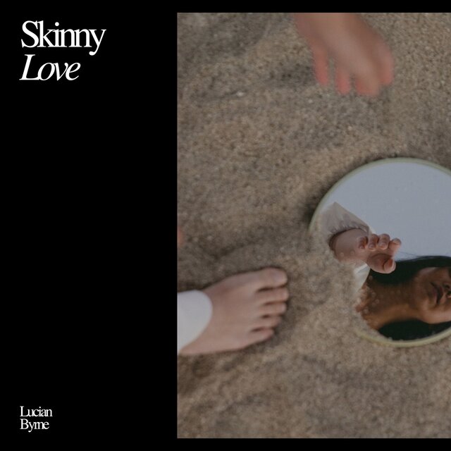 Skinny Love