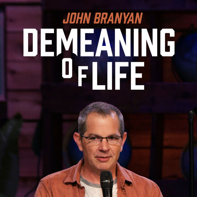 Demeaning of Life