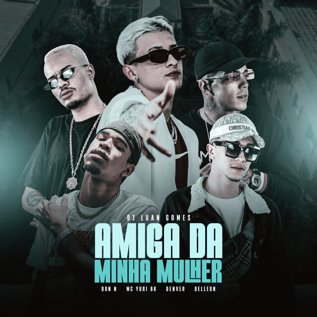 Amiga da Minha Mulher