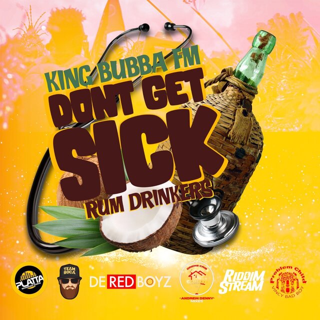 Don’t Get Sick “Rum Drinkers”