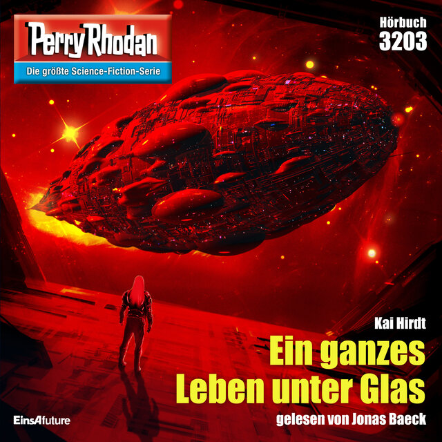 Ein ganzes Leben unter Glas - Perry Rhodan Erstauflage 3203 (Ungekürzt)