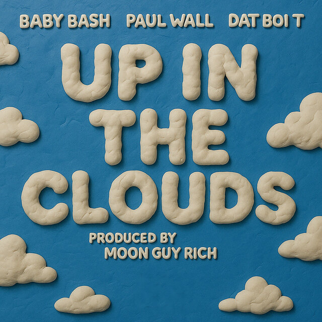 Up in the Clouds (feat. Dat Boi T)