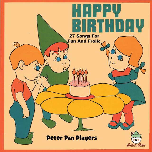 Happy Birthday (27 Songs For Fun And Frolic)
