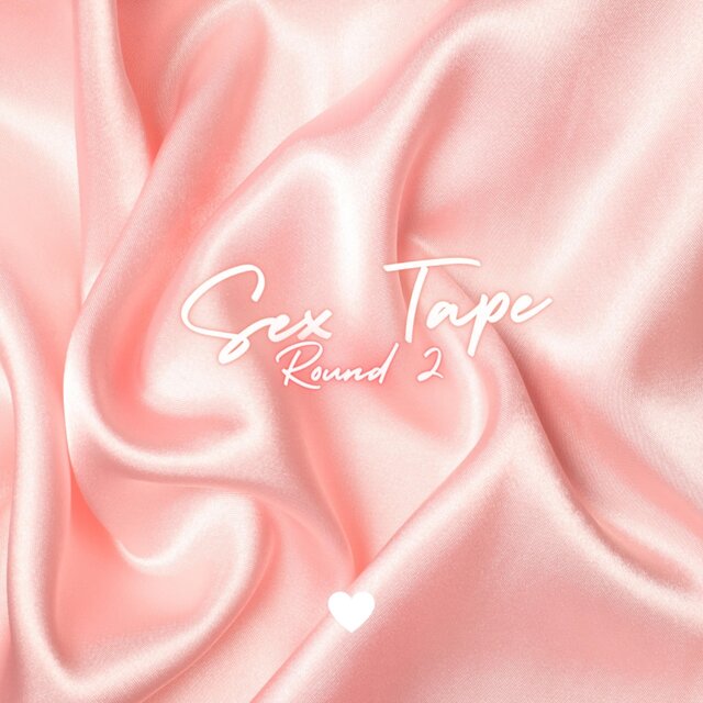 Sex Tape: Round 2