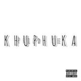 KHUPHUKA - HOW.it.WeNt
