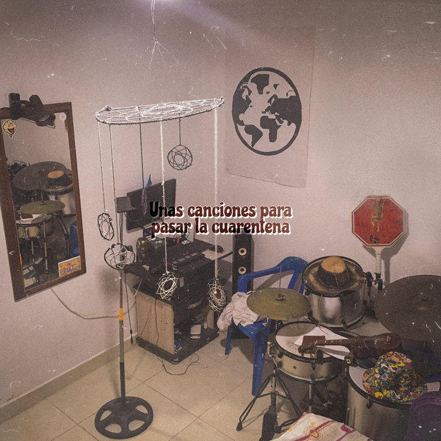 Unas Canciones para Pasar la Cuarentena