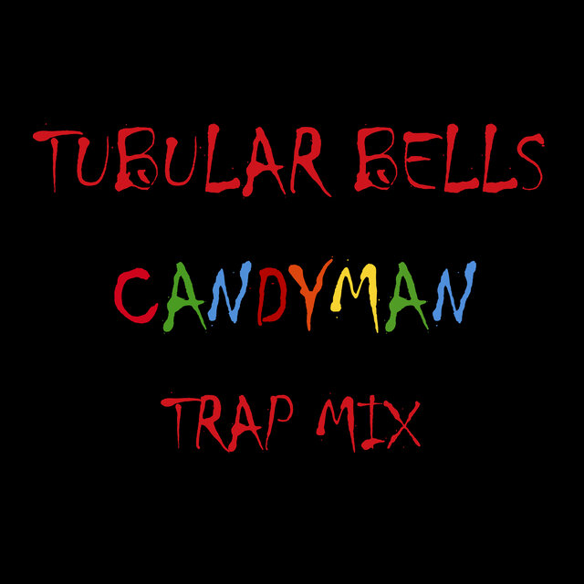Candyman (Trap Mix)