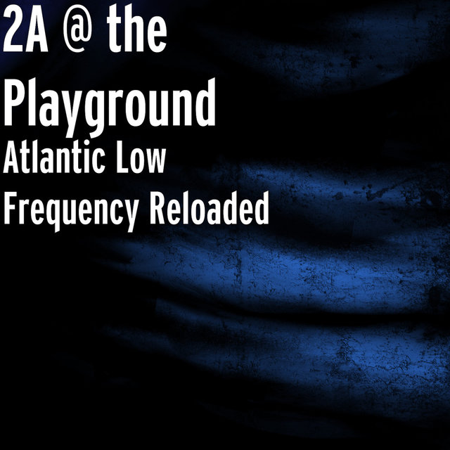 Atlantic Low Frequency Reloaded