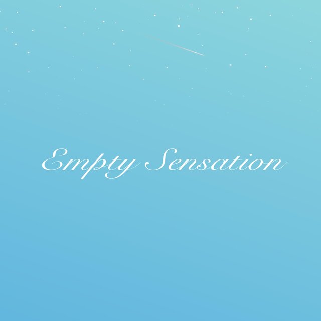 Empty Sensation