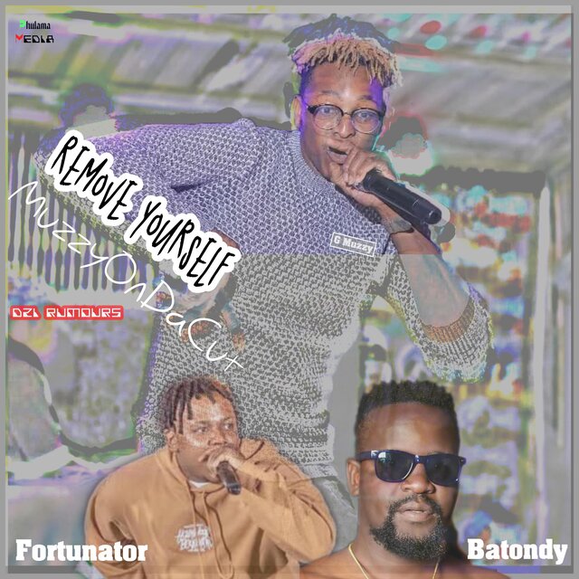 Remove Yourself (feat. Fortunator, Batondy & MuzzyOnDaCut)