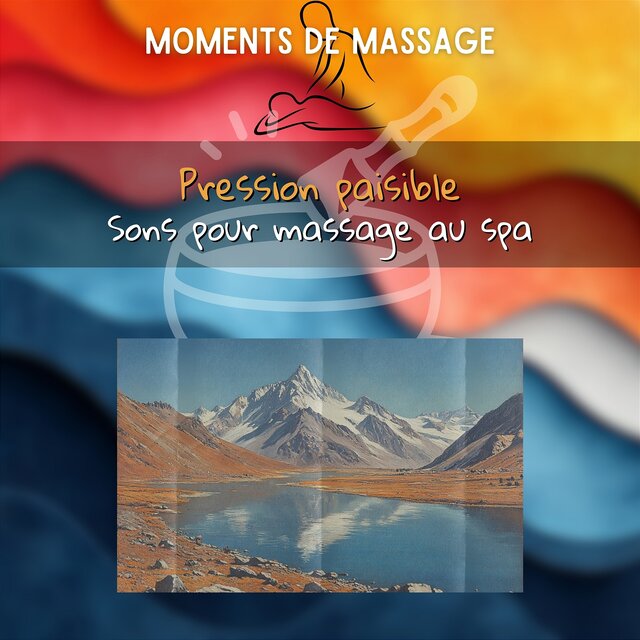 Pression paisible: Sons pour massage au spa