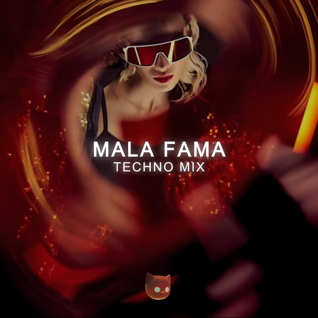 Mala Fama (Techno Mix)
