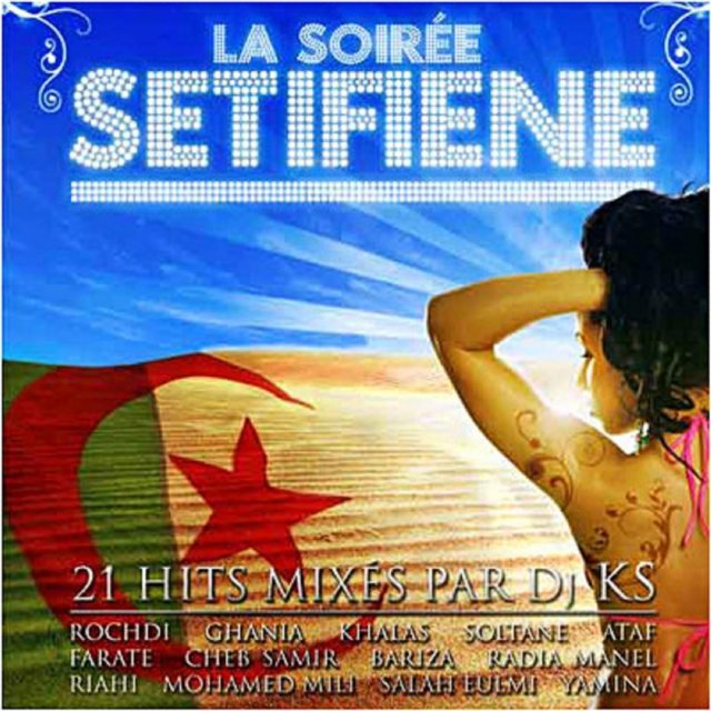 La Soirée Setifiene Mixée Par DJ KS