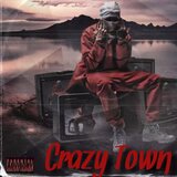 Crazy Town (Demo)