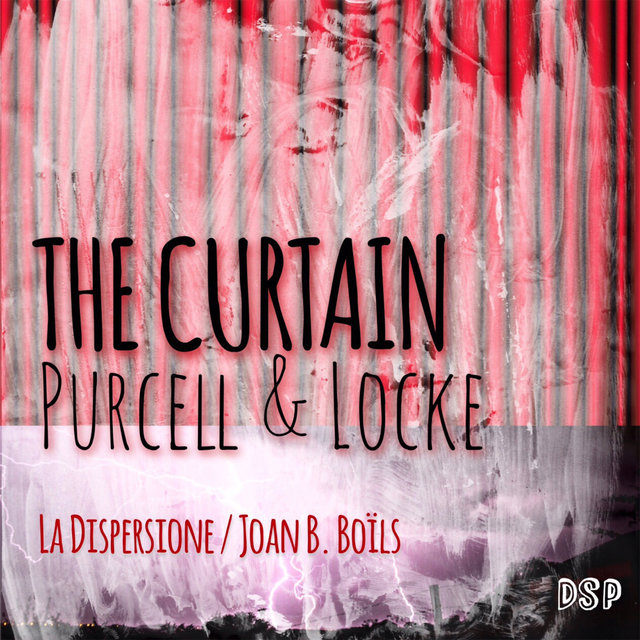 The Curtain: Purcell & Locke