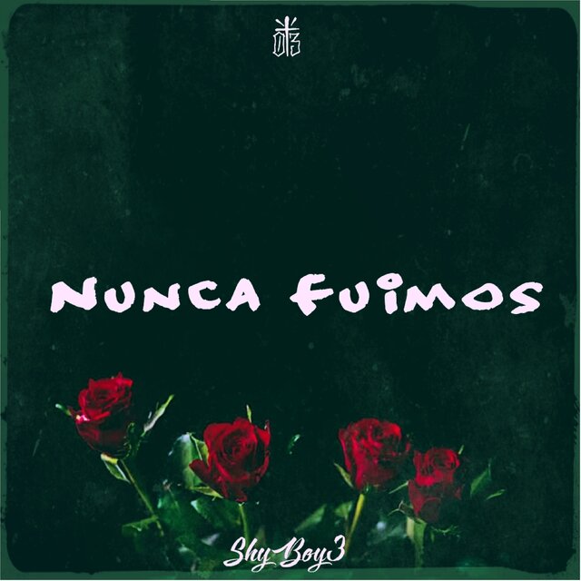 Nunca Fuimos