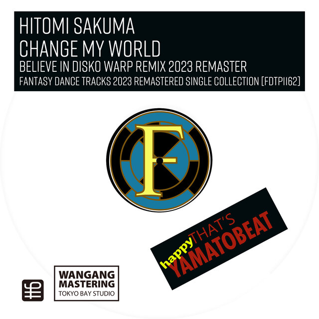 Change My World (Believe In Disko Warp Remix 2023 Remaster)