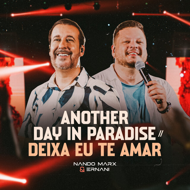 Another Day In Paradise / Deixa Eu Te Amar (Ao Vivo)