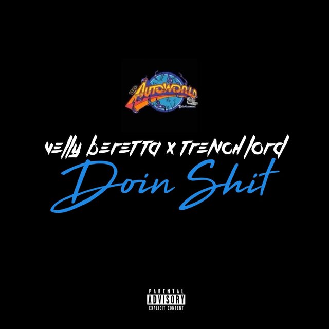 Doin Shit (feat. Trench Lord)