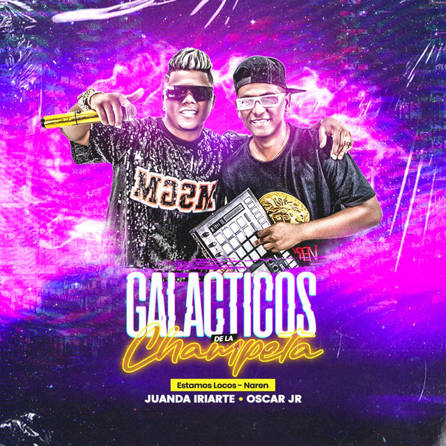 Estamos Loco (Galácticos De La Champeta)