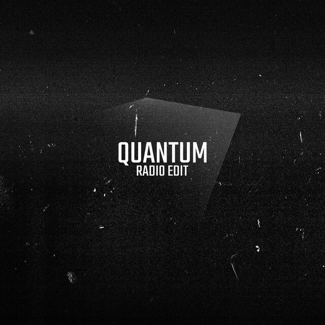 Quantum (Radio Edit)